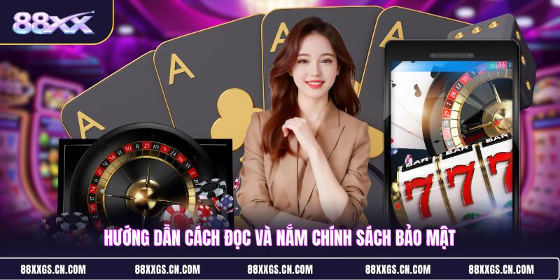 huong-dan-cach-doc-va-nam-chinh-sach-bao-mat